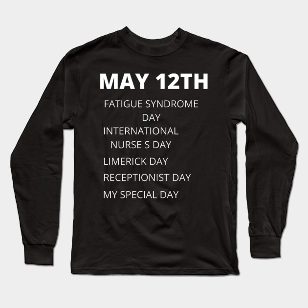 May 12th holidays Long Sleeve T-Shirt by Edwardtiptonart